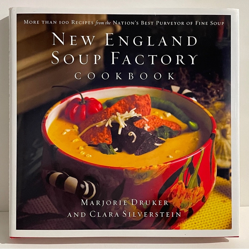 New England Soup Factory Cookbook